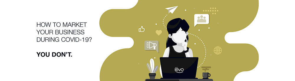 How Do I Market My Business During COVID-19? Answer: You Don't. How Do I Market My Business During COVID-19? Answer: You Don't.