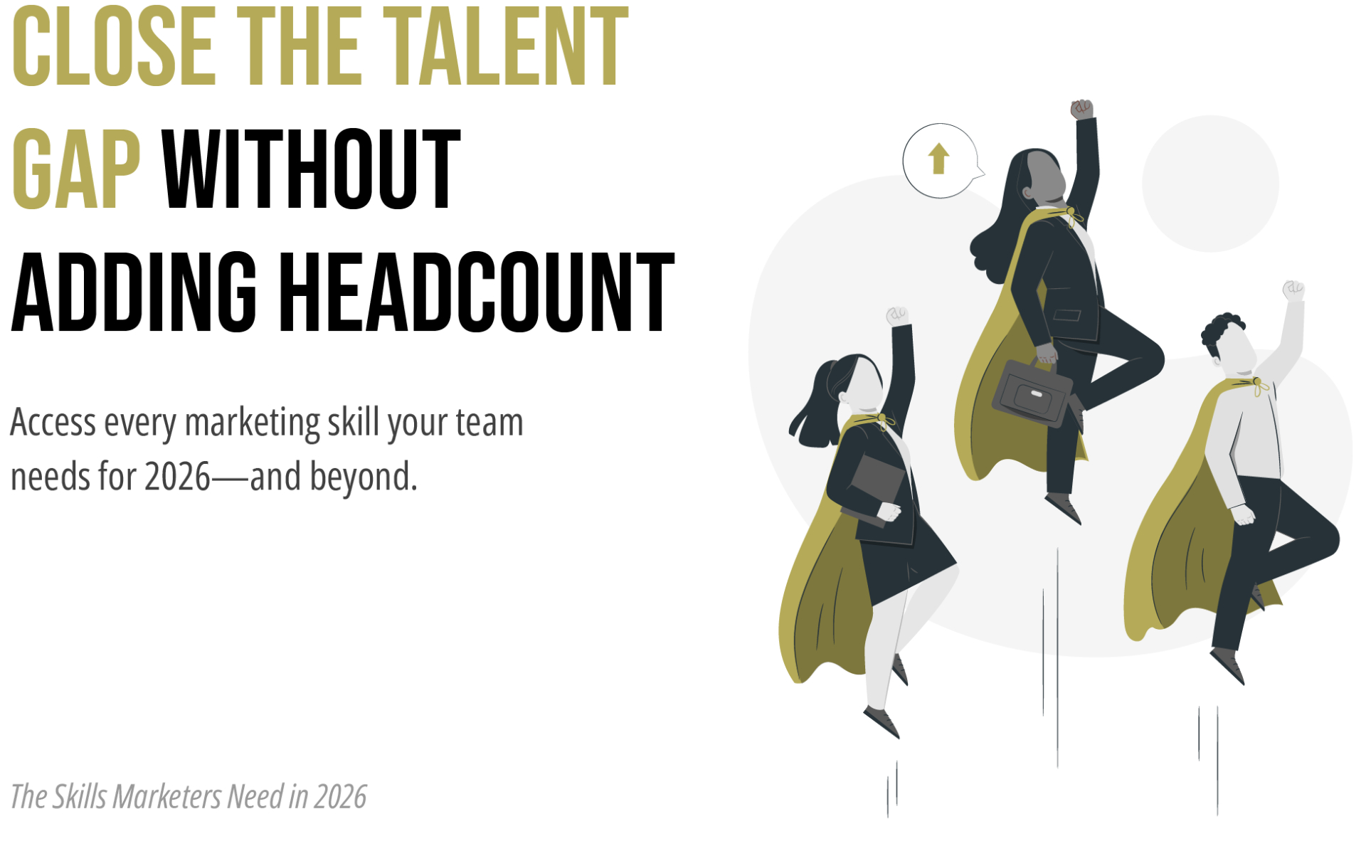 In-House vs. Agency: Closing the Talent Gap In-House vs. Agency: Closing the Talent Gap