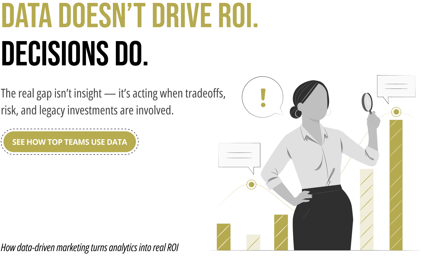 When Analytics Change Direction (Not Just Optimize) When Analytics Change Direction (Not Just Optimize)